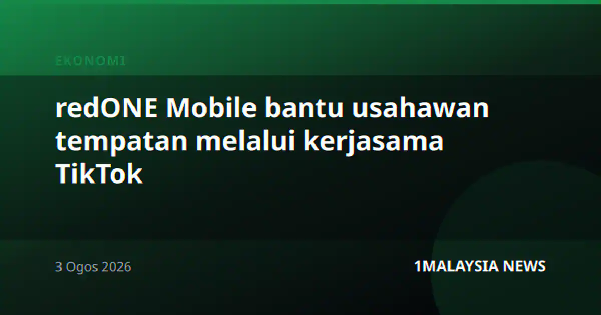 redONE Mobile bantu usahawan tempatan melalui kerjasama TikTok